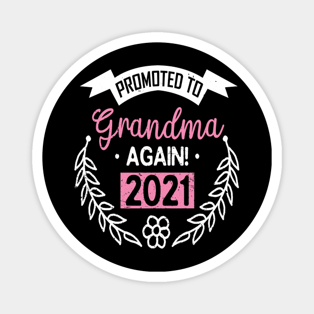 Promoted To Grandma Again 2021 Magnet by brittenrashidhijl09